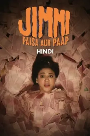 Jimmi Paisa Aur Paap 2026 Season 01 Complete Hindi Audio HD Poster Download - filmyfly