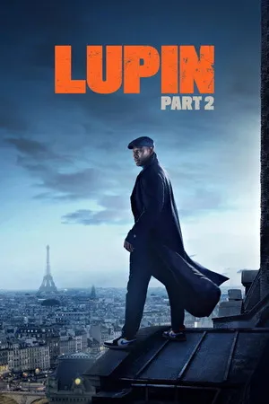 Lupin 2021 Season 02 Hindi - Spanish Audio [ALL EPISODES] HD Poster Download - filmyfly