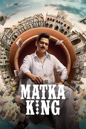Matka King 2026 Season 1 Hindi Audio [ALL EPISODES] HD Poster Download - filmyfly