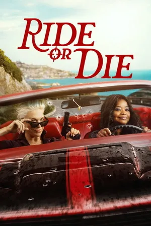 Ride or Die 2026 Season 1 Hindi - English Dual Audio [ALL EPISODES] HD Poster Download - filmyfly