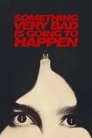 Something Very Bad Is Going to Happen 2026 Season 01 Hindi Dual Audio [ALL EPISODES] HD Poster Download - filmyfly