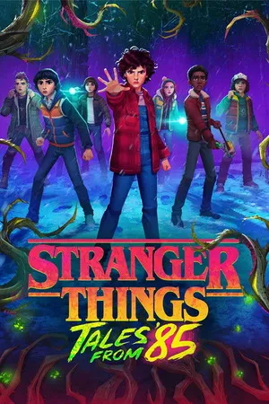 Stranger Things: Tales from '85 Theatrical Preview 2026 Season 1 Hindi - English [ALL EPISODES] HD Poster Download - filmyfly