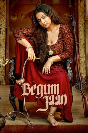 Begum Jaan 2017 Movie 650MB HD Poster Download - filmyfly