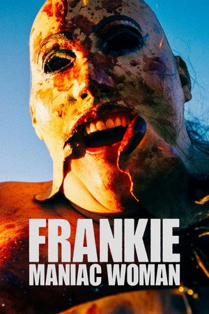 Frankie, Maniac Woman (2026) Hindi (MULTI AUDIO) – – HD Poster Download - filmyfly