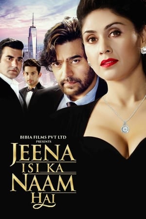 Jeena Isi Ka Naam Hai (2017) Hindi Movie [1.2GB] HD Poster Download - filmyfly