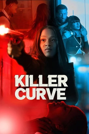 Killer Curve (2026) Hindi (MULTI AUDIO) – – HD Poster Download - filmyfly