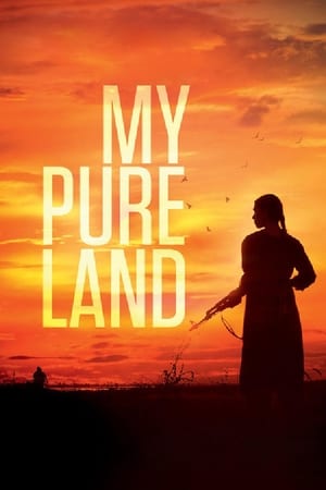 My Pure Land (2017) Movie [800MB] HD Poster Download - filmyfly